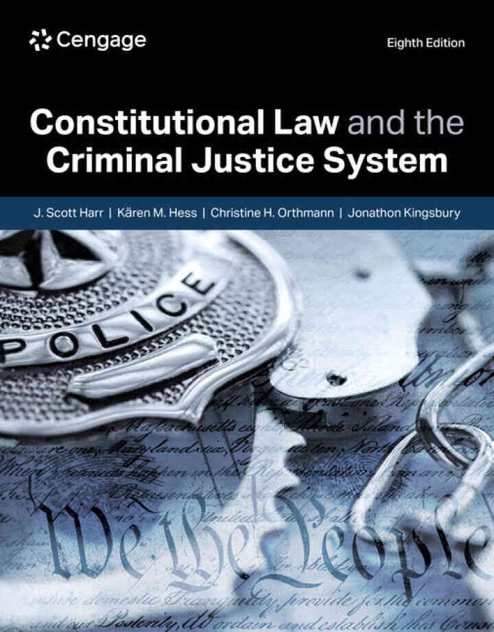 Constitutional Law and the Criminal Justice System, 8th Edition
