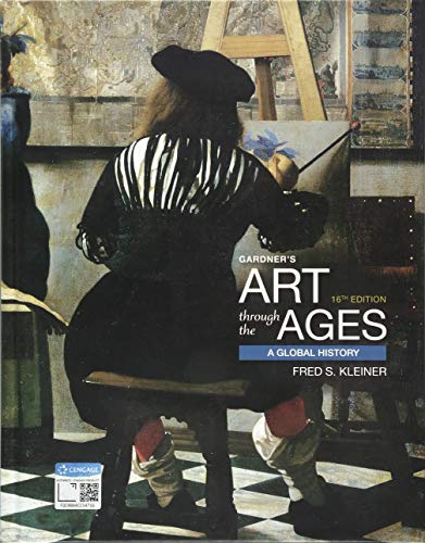 Gardner???s Art Through the Ages: A Global History ??? 16th Edition