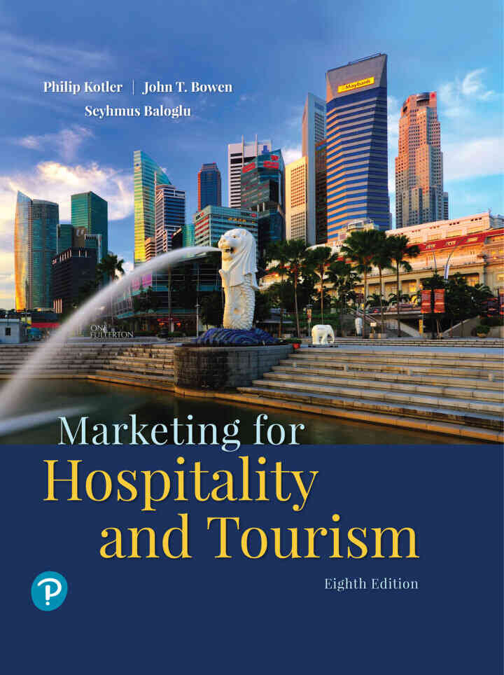 Marketing for Hospitality and Tourism, 8th Edition